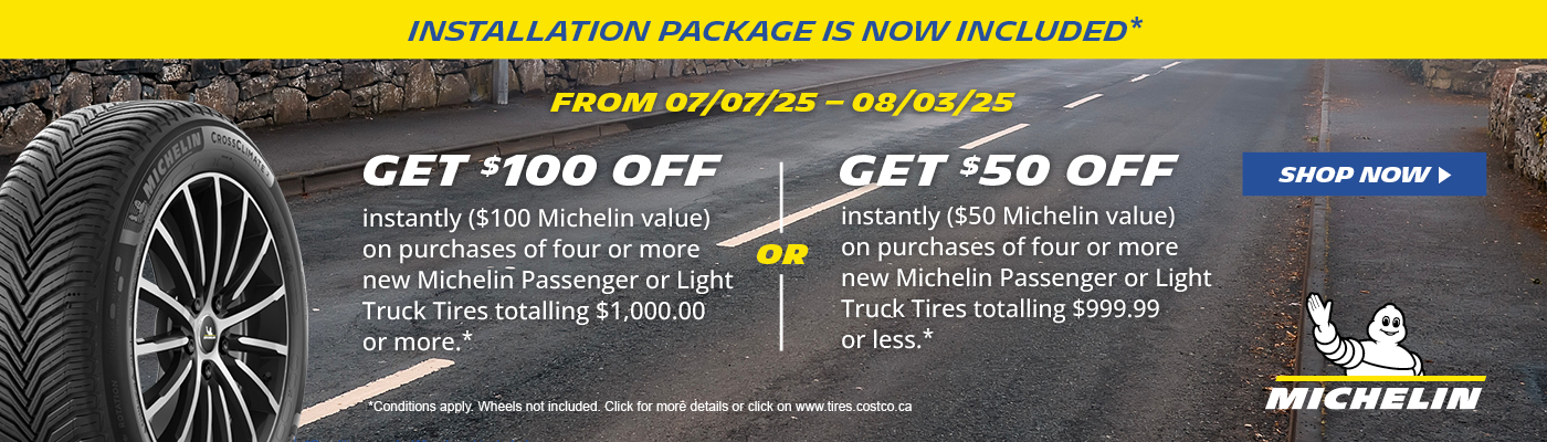 Get $100 or $50 off instantly on set of 4 Michelin tires.