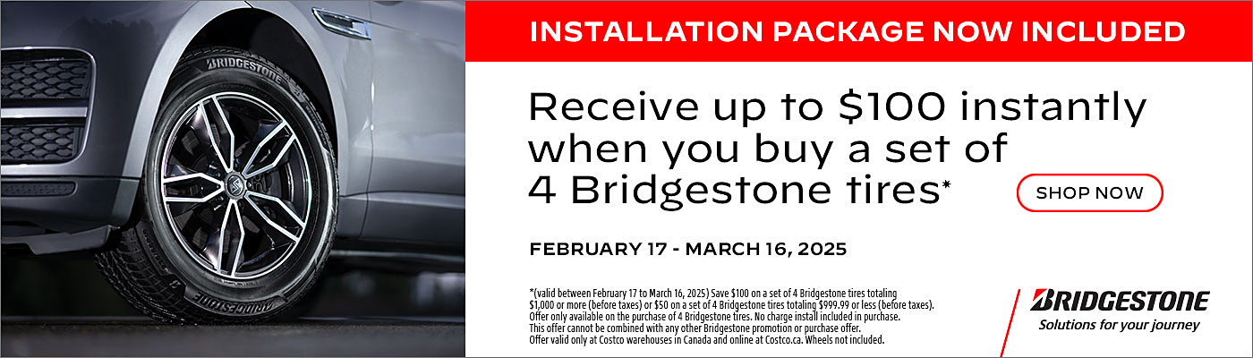 Receive up to $100 instantly when you buy a set of 4 Bridgestone tires