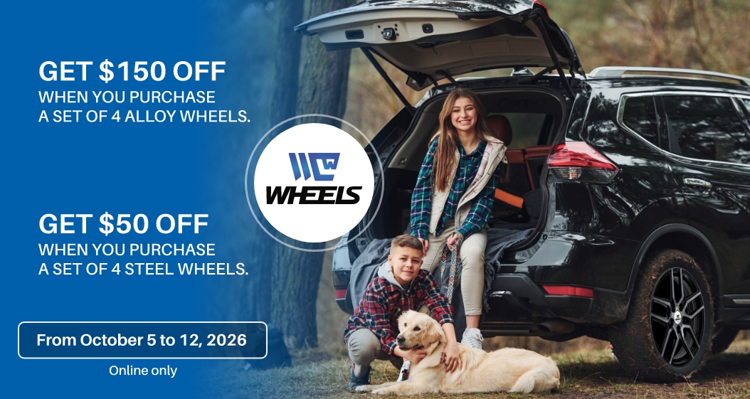 Get $150 off 4 alloy wheels or $50 off 4 steel wheels.