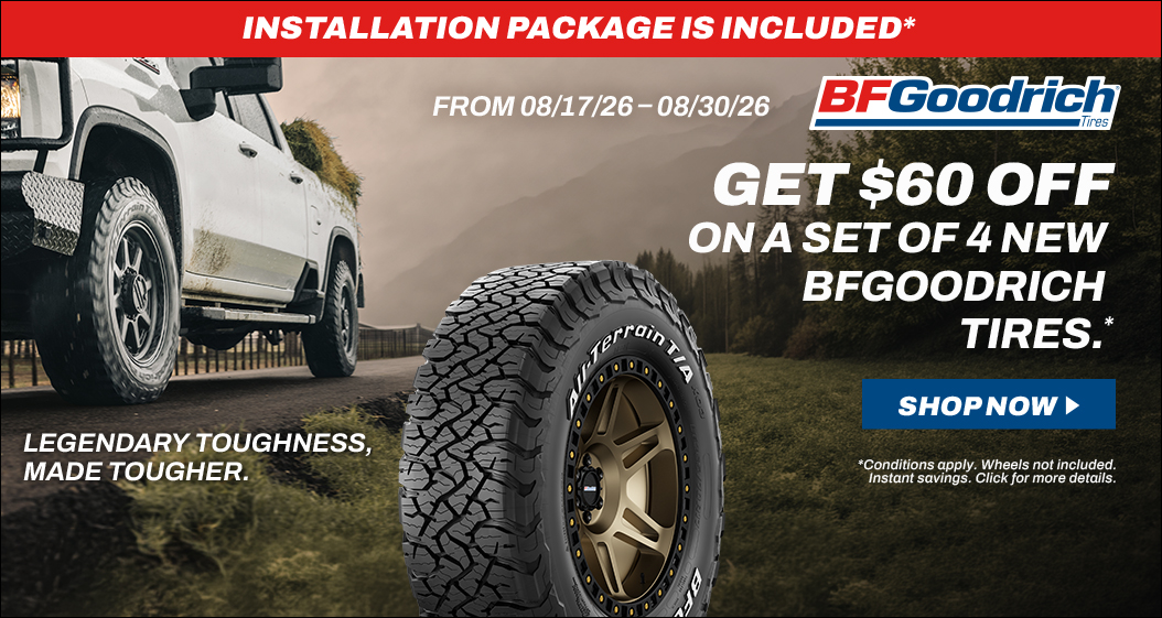 Get $60 off a set when buying 4 BFGoodrich tires.