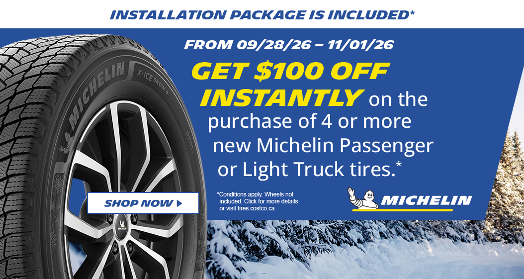 Get $100 off instantly on a set of 4 or more new Michelin tires.