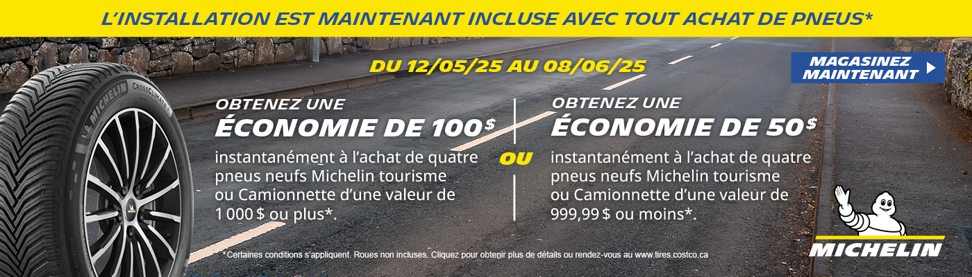 Obtenez une Économie de 100$ ou 50$ de 4 pneus Michelin