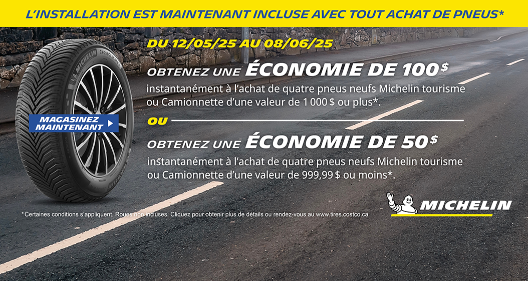 Obtenez une Économie de 100$ ou 50$ de 4 pneus Michelin
