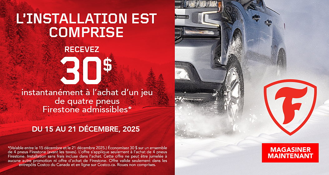 Recevez 30$ instantanément à l'achat d'un jeu de quatre pneus Firestone.