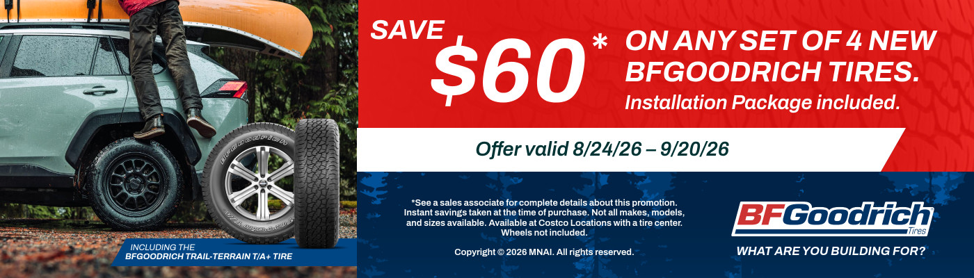 Save $60 Instantly on any set of 4 New BFGoodrich tires.