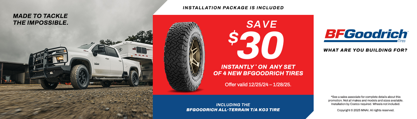 Save $30 Instantly on any set of 4 New BFGoodrich tires.