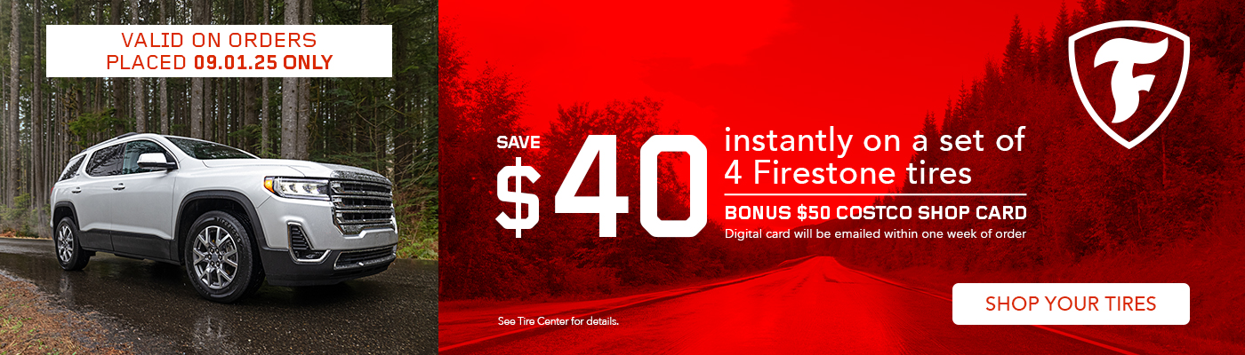 Save $40 instantly on a set of 4 Firestone tires. 09.01.25 only.