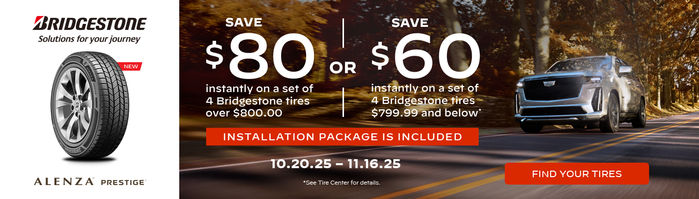 Save $80 or $60 instantly on a set of 4 Bridgestone tires.