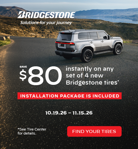 Save $80 instantly on any set of 4 new Bridgestone tires