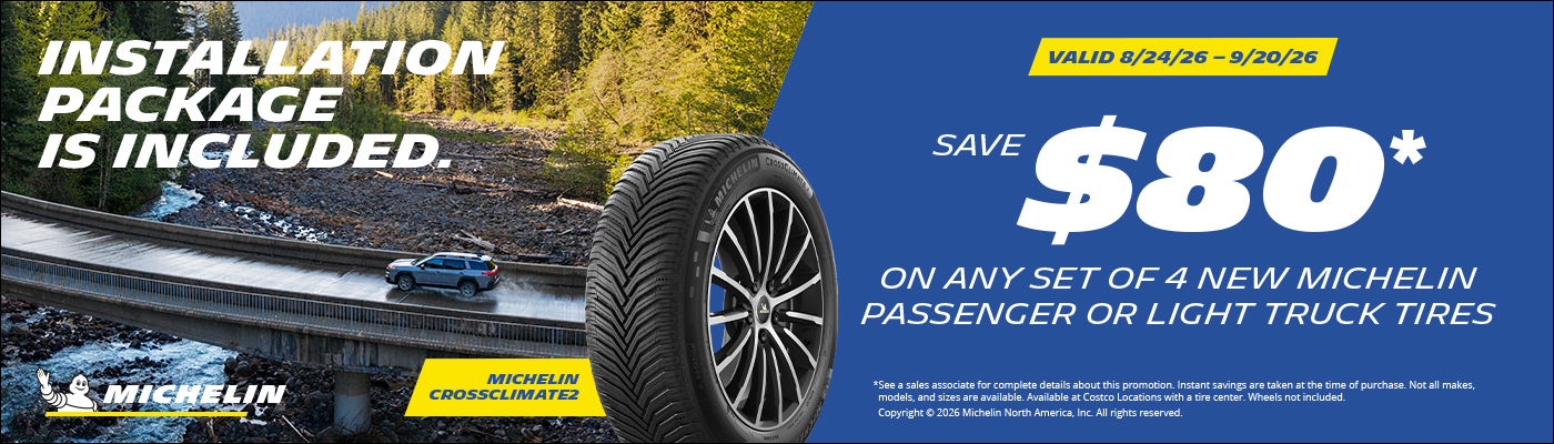 Save $80 on any set of 4 new Michelin tires.