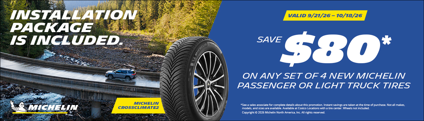 Save $80 on any set of 4 new Michelin tires.