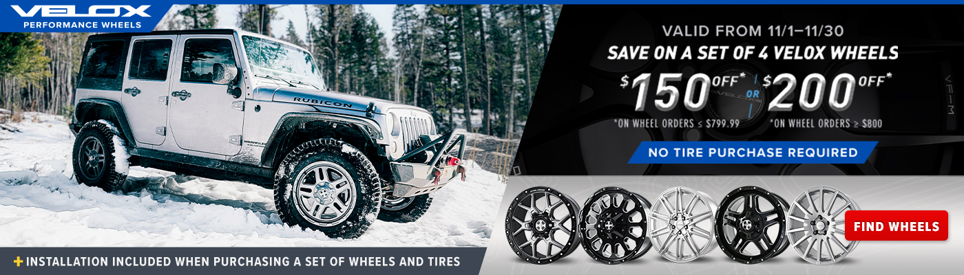 Save $150 or $200 on a set of 4 wheels. Valid from 11/1 - 11/30.