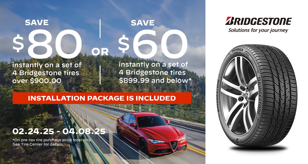 Save $80 or $60 on a set of 4 Bridgestone Tires.