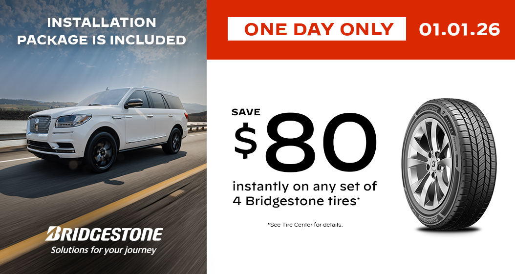 Save $80 instantly on any set of 4 Bridgestone tires.