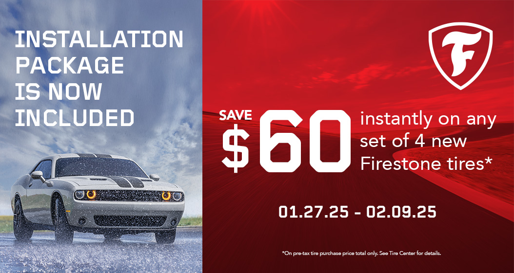 Save $60 on any set of 4 New Firestone Tires.