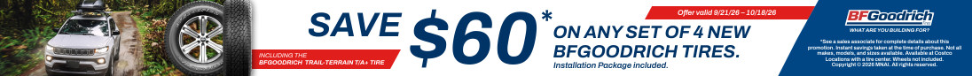 Save $60 on any Set of 4 New BFGoodrich Tires.